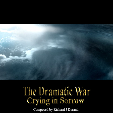 The Dramatic War - Crying in Sorrow